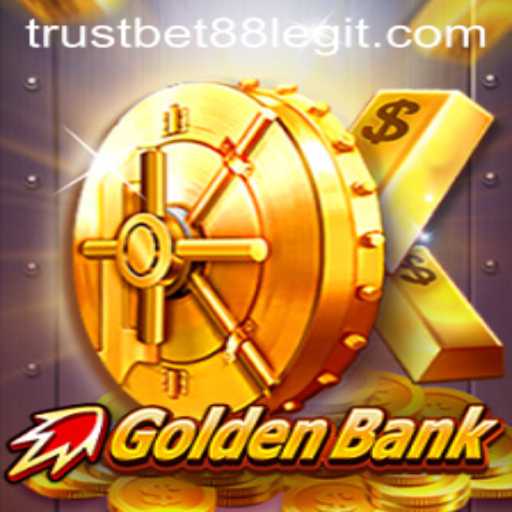 CrazyGoldenBank: Discover the Thrill of TRUSTBET88's Latest Game