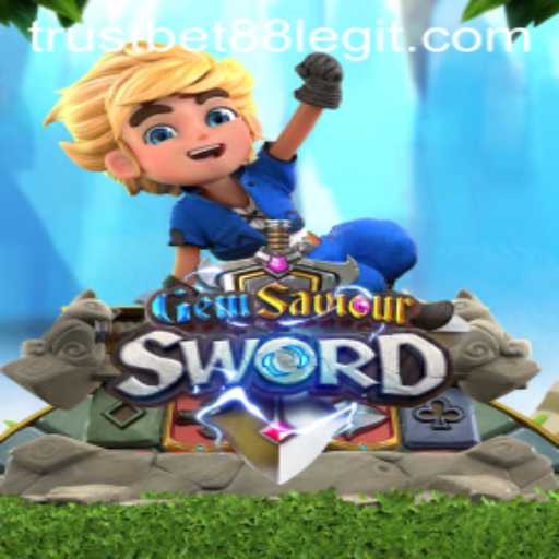 Discovering GemSaviourSword: An Epic Game Adventure with TRUSTBET88